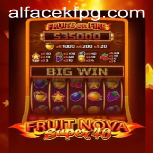 Descubra o Universo de FruitNovaSuper40 com AlfaceKF.com